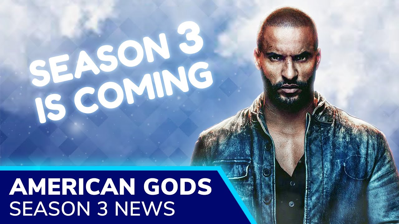 AMERICAN GODS Season 3 Release Date Pushed to Spring 2021. Mousa Kraish & Orlando Jones Are Gone