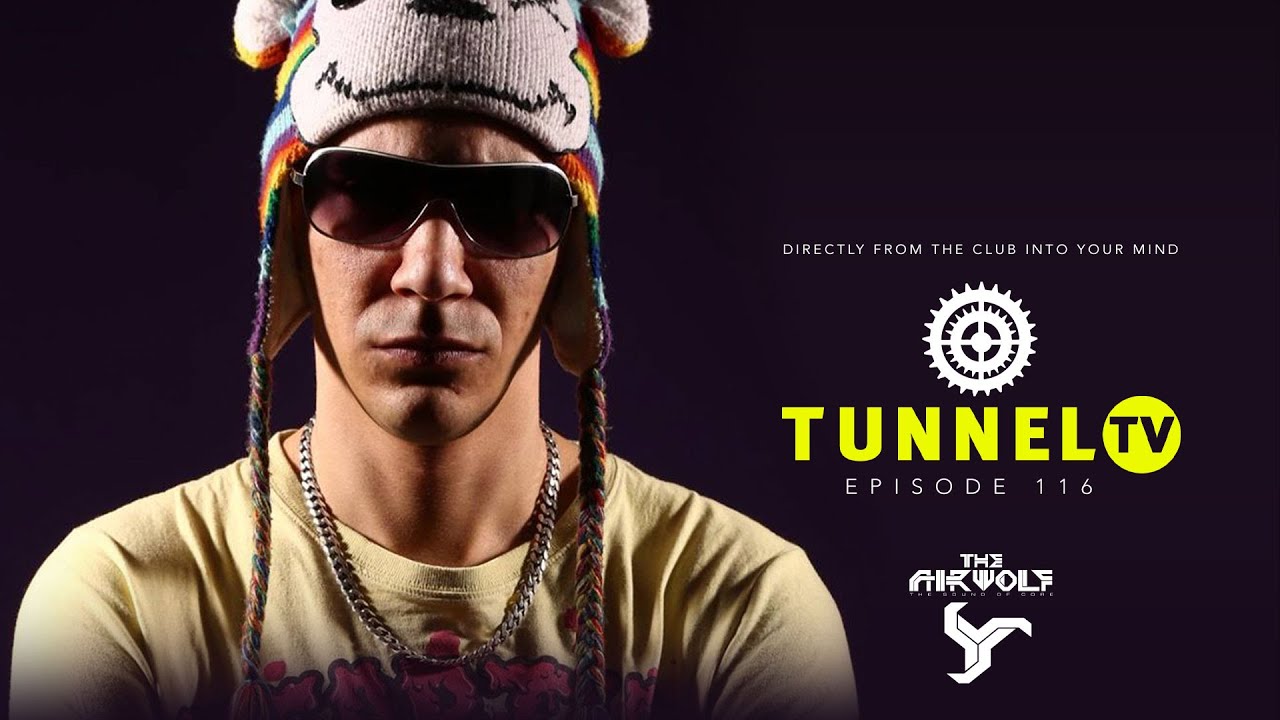 Tunnel TV ep116 w/ THE AIRWOLF | Hardstyle, Harddance