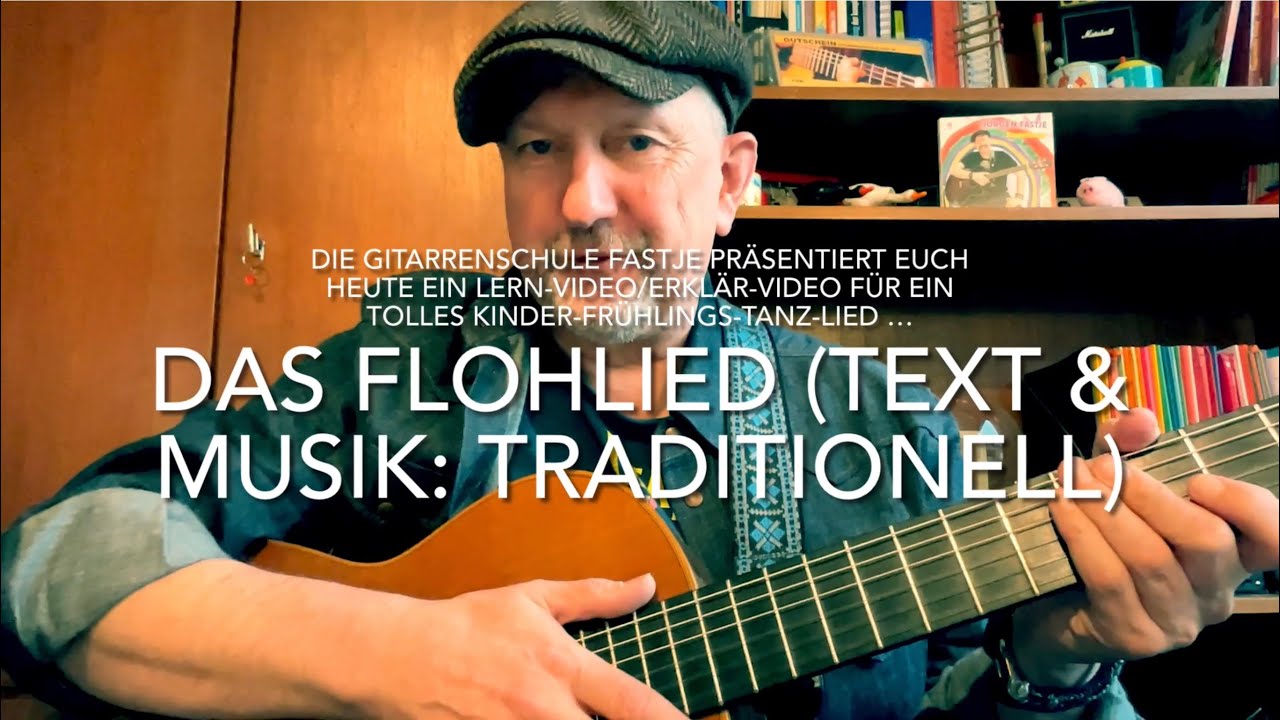 Das Flohlied (Text & Musik: Traditionell) Erklär-/Lern-Video, Tutorial für Gitarre von Jürgen Fastje