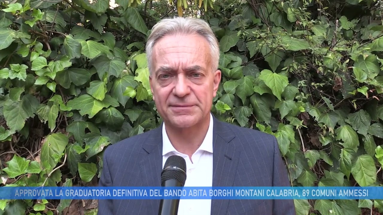 APPROVATA LA GRADUATORIA DEFINITIVA DEL BANDO ABITA BORGHI MONTANI CALABRIA, 89 COMUNI AMMESSI