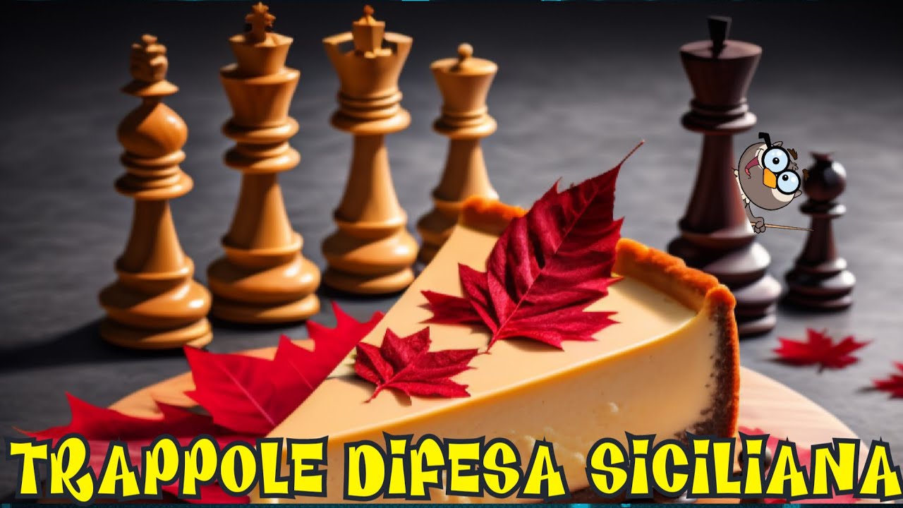 Trappole Contro la Difesa Siciliana!