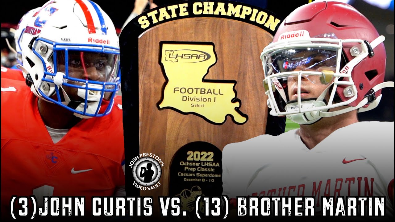 No. 3 John Curtis pursues 28th title vs. No. 13 Brother Martin (HIGHLIGHTS) | D-I I Select Title 🏈🏆