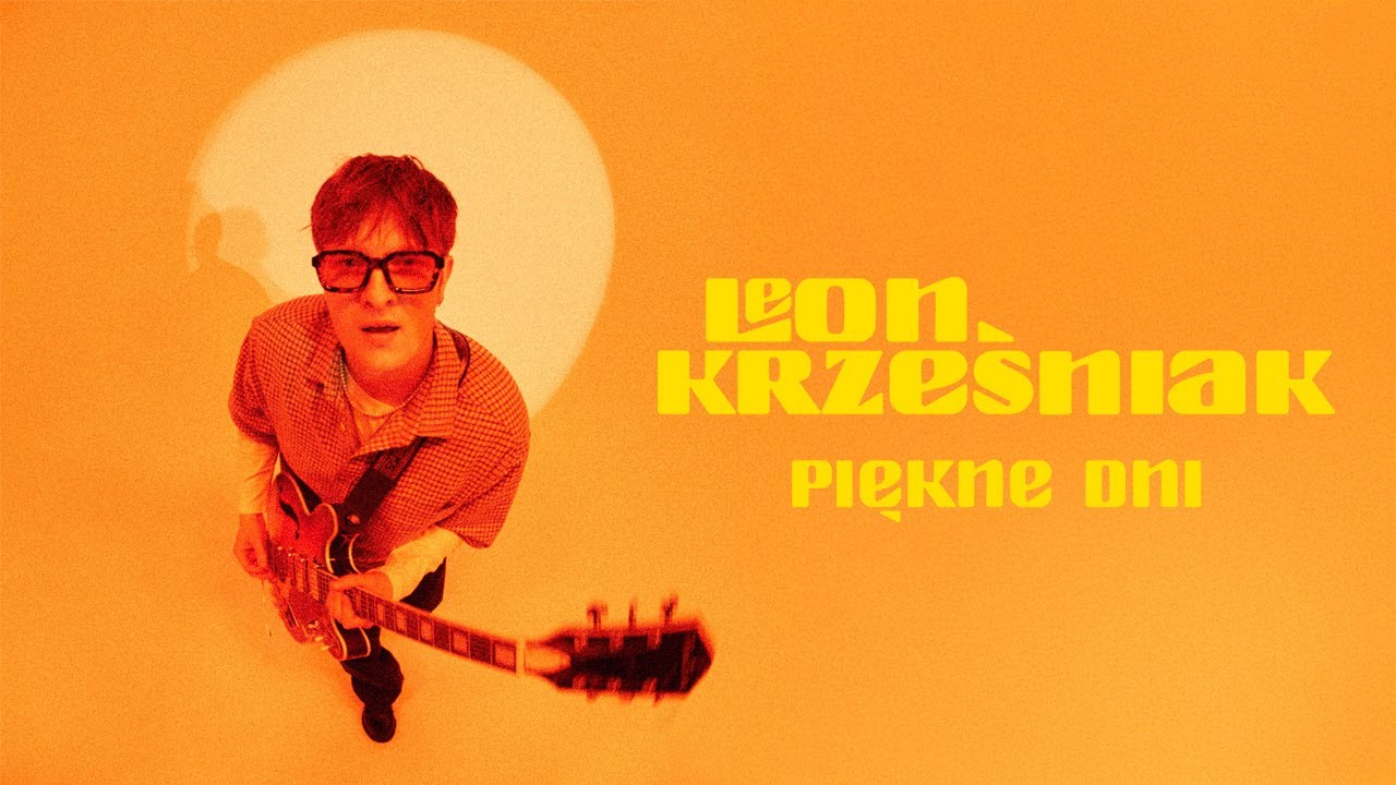 Leon Krześniak - Piękne Dni (Official Video)