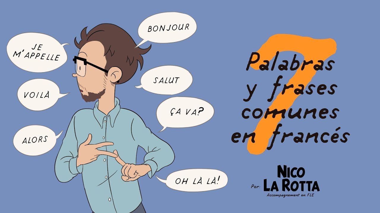 7 Palabras comunes en francés y cómo pronunciarlas