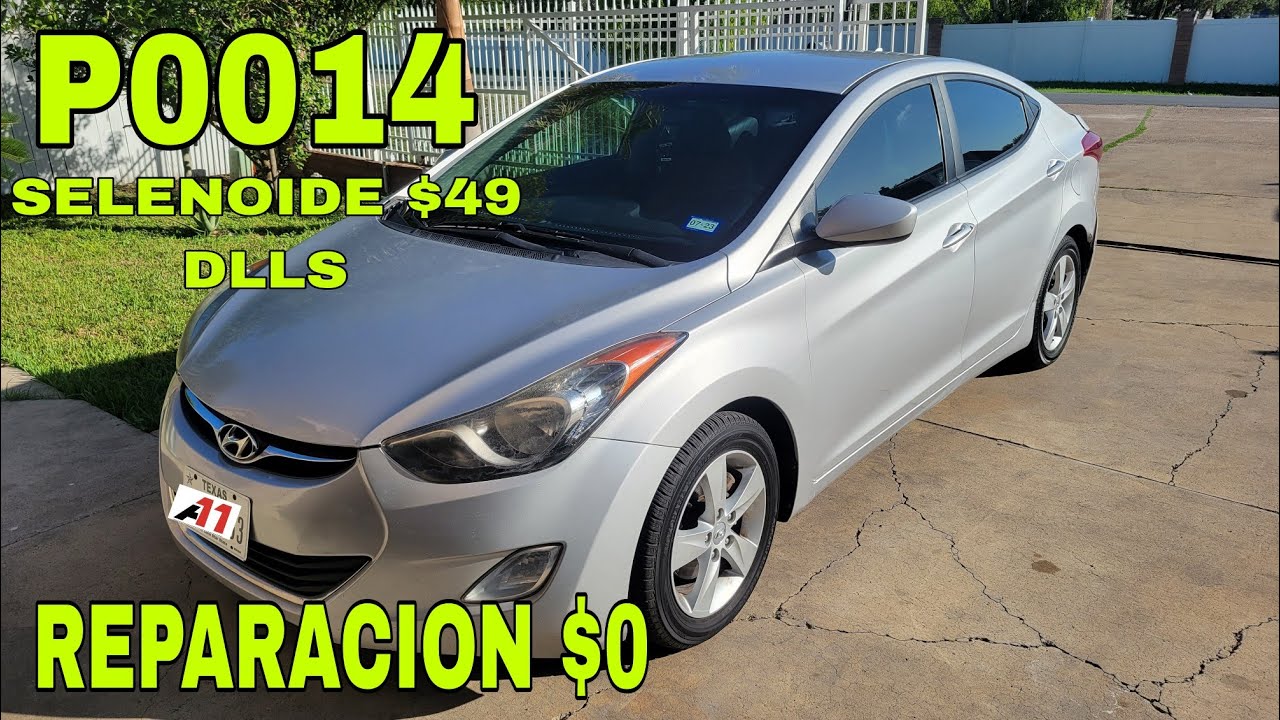 2012 Hyundai Elantra P0014 como eliminar falla y sonido @hyundai