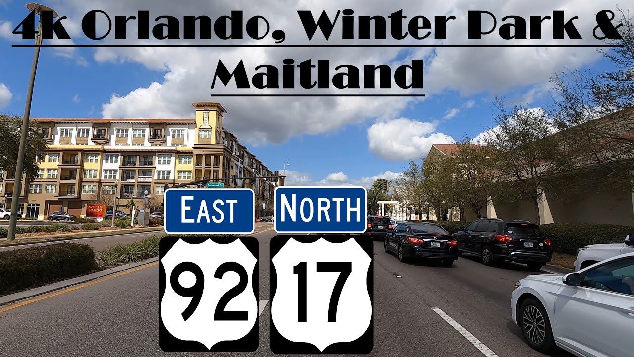 4k US 17 South & US 92 east.  Orlando, Winter Park & Maitland