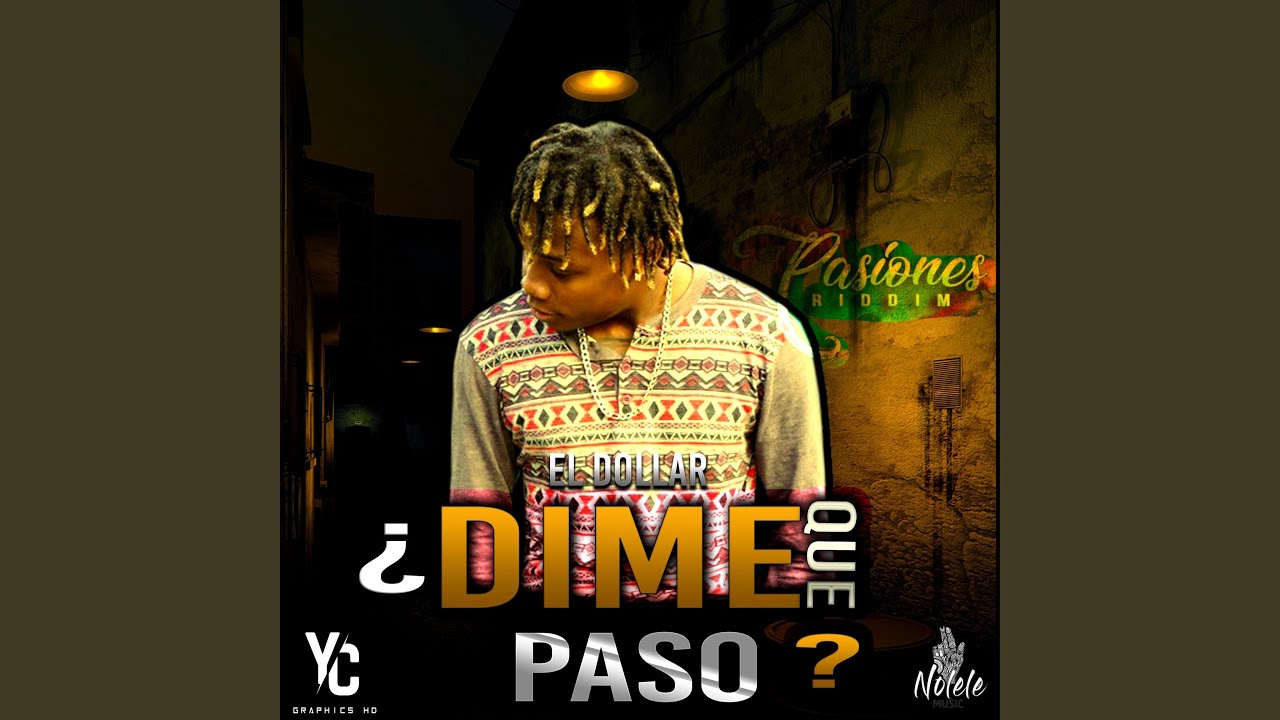 Dime Que Paso