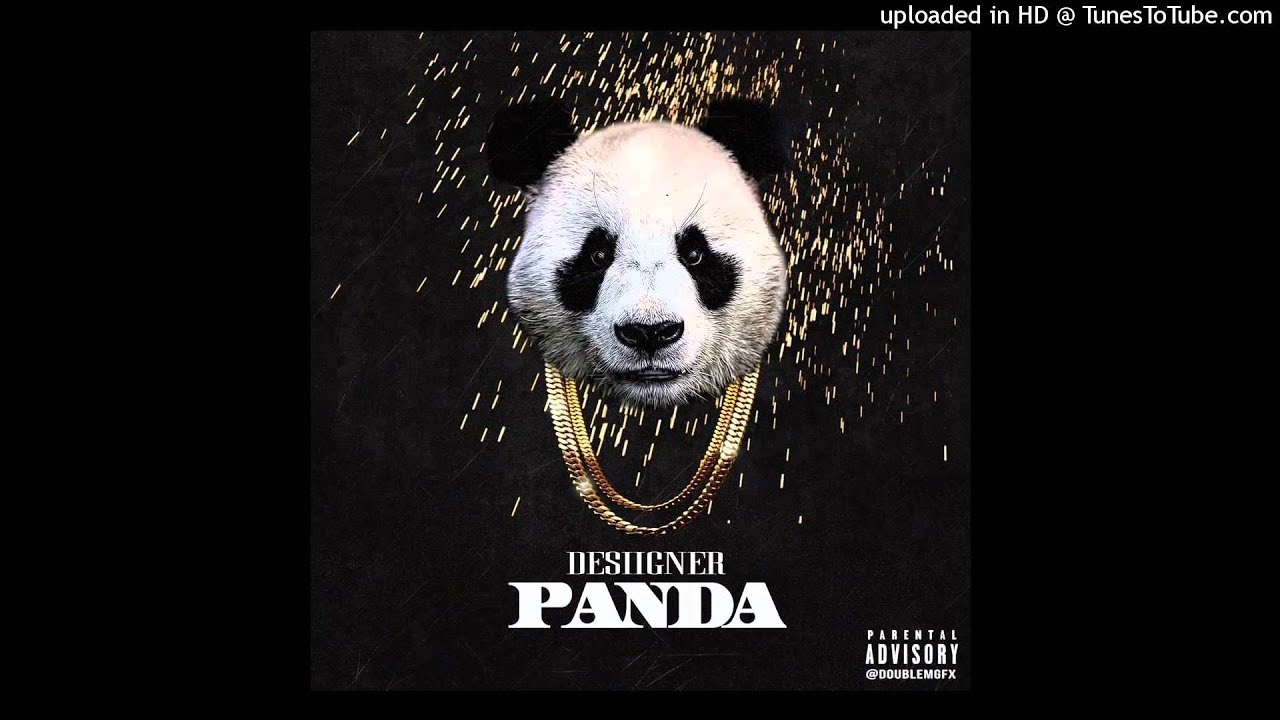 Desiigner - Panda (Explicit)