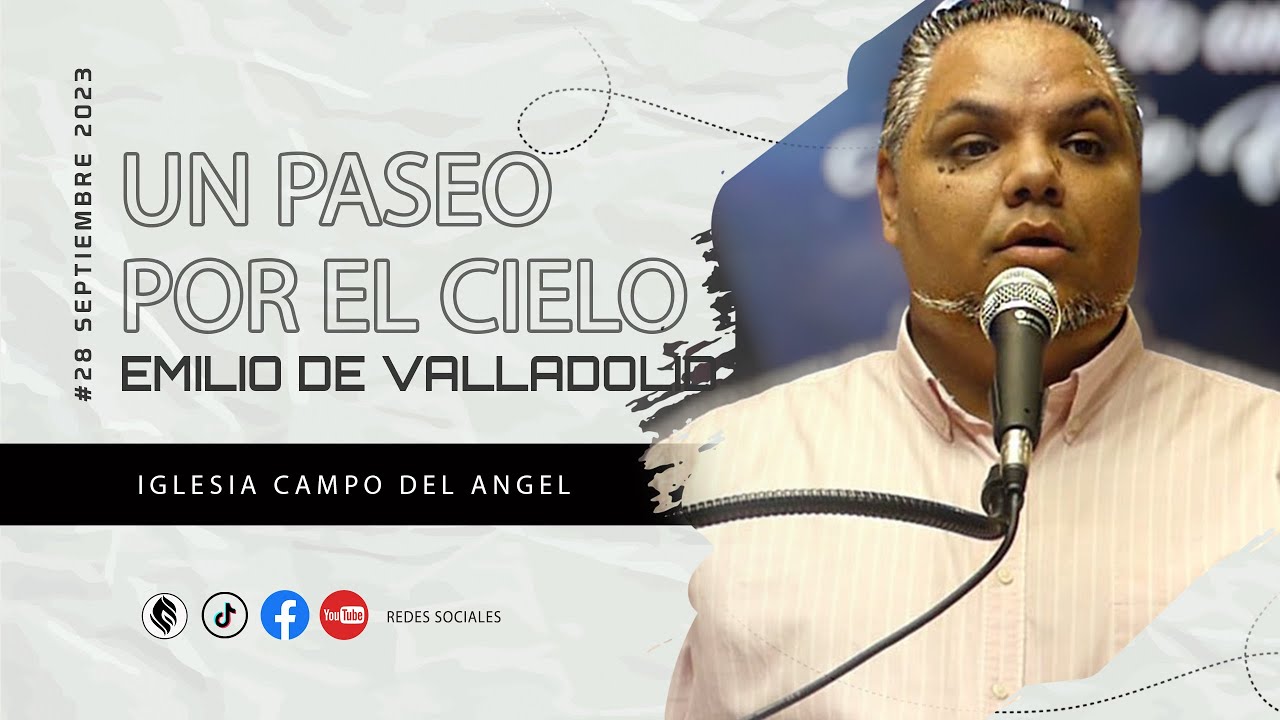 EMILIO DE VALLADOLID | 1 CULTO | UN PASEO POR EL CIELO