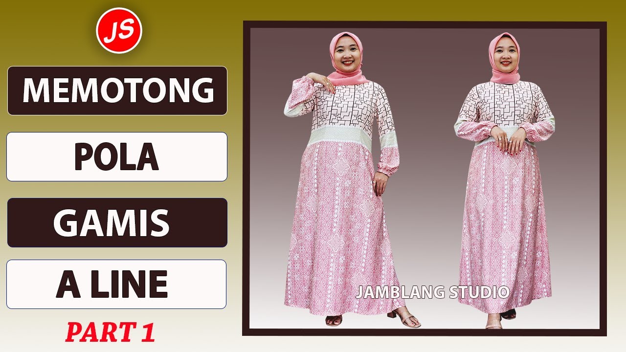 Memotong Pola Gamis A Line Part 1