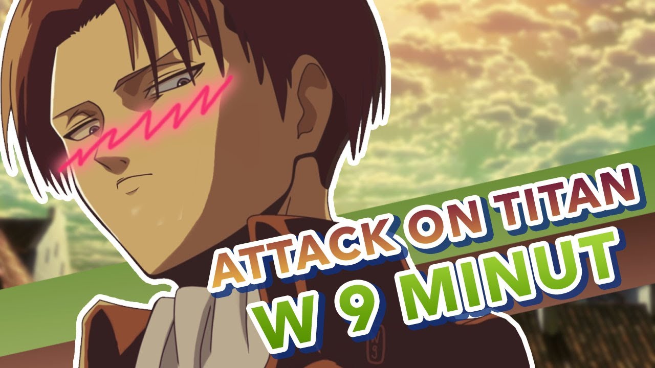 Attack on Titan W 9 MINUT 16+『POLISH』