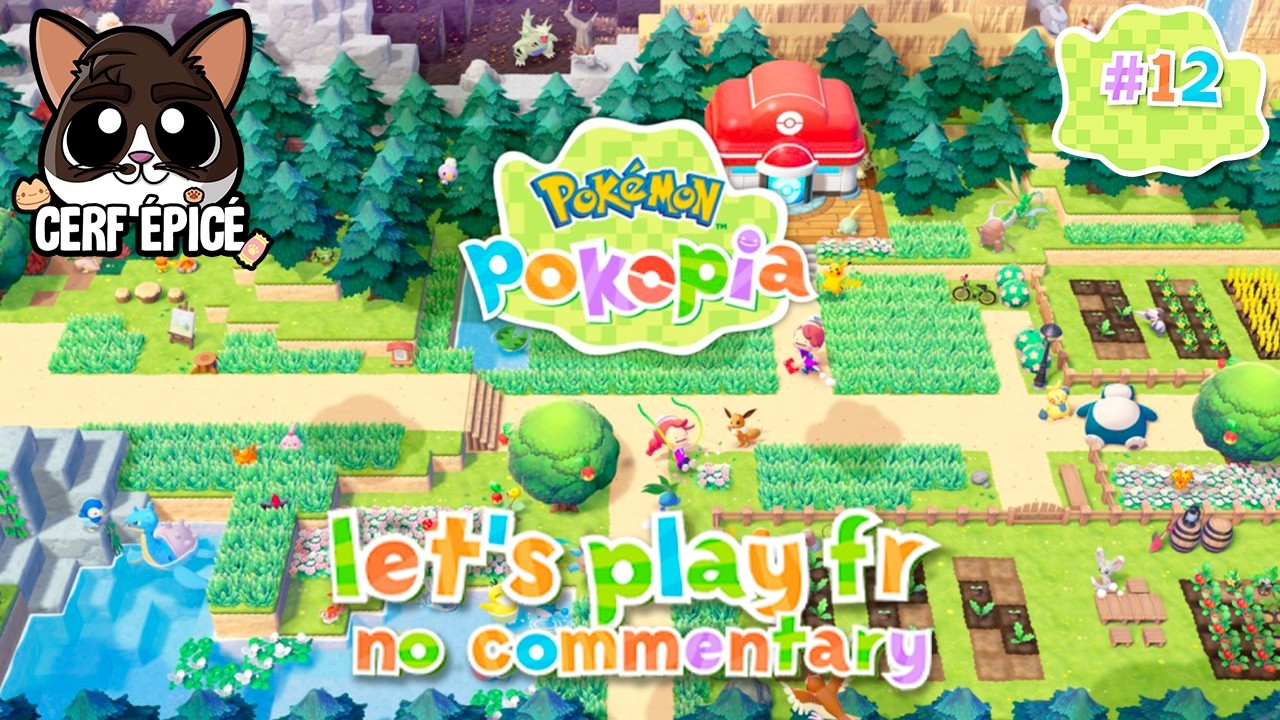 #12 - Pokémon Pokopia - Île Rêve de Pikachu + exploration de la région + arrangements divers