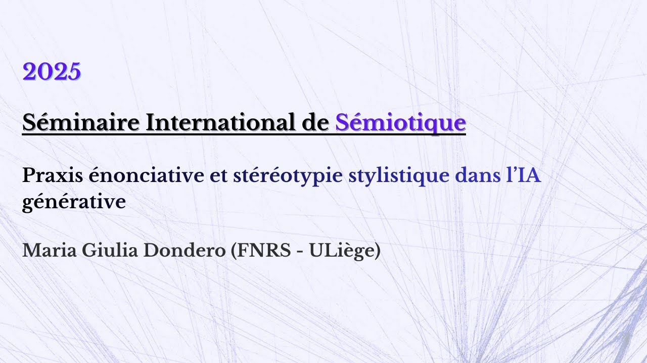 Maria Giulia Dondero (FNRS/ULiège) - Séminaire International de Sémiotique (12/11/2025)