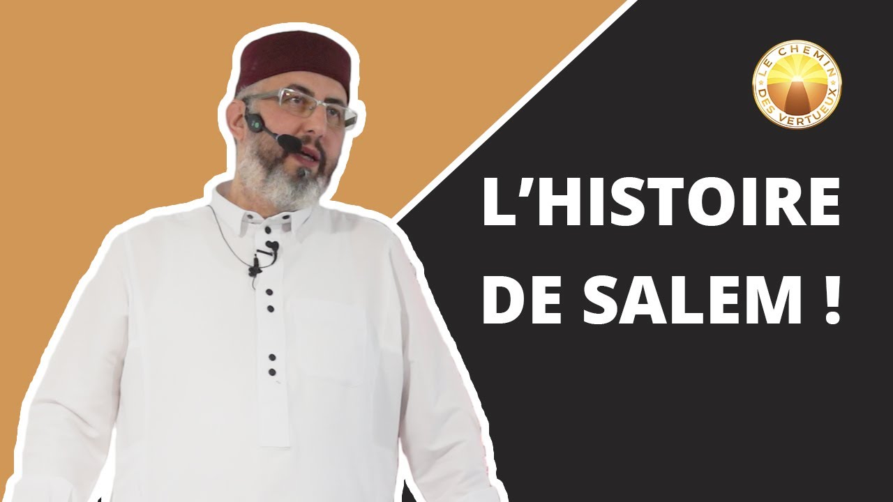 [ Prêche ] L’histoire de Salem !