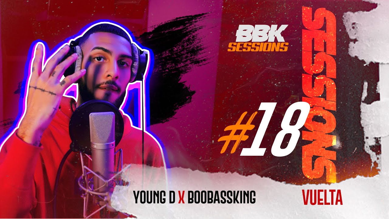 Young D x BooBassKing - Vuelta [ #BBKSESSIONS #18 ]