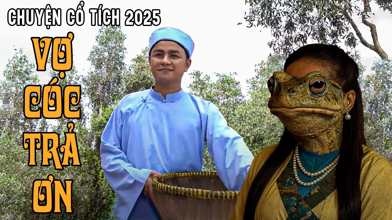 VỢ CÓC TRẢ ƠN | Chuyện Cổ Tích 2025🍀Cổ Tích Đất Việt 2025🍀Cổ Tích Việt Nam 2025 | Cổ Tích 2025 |THVL