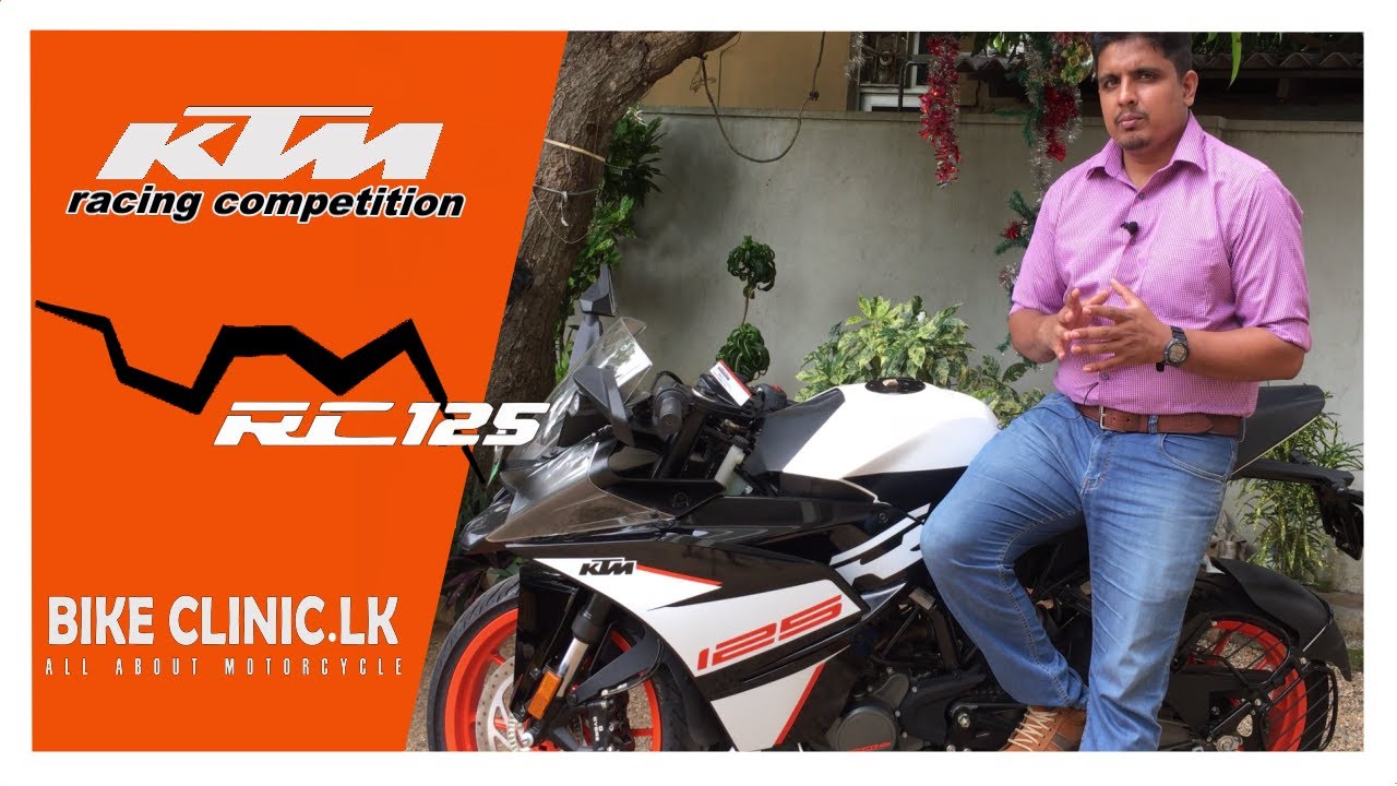 KTM rc125 ගැන සිංහලෙන්ම.....