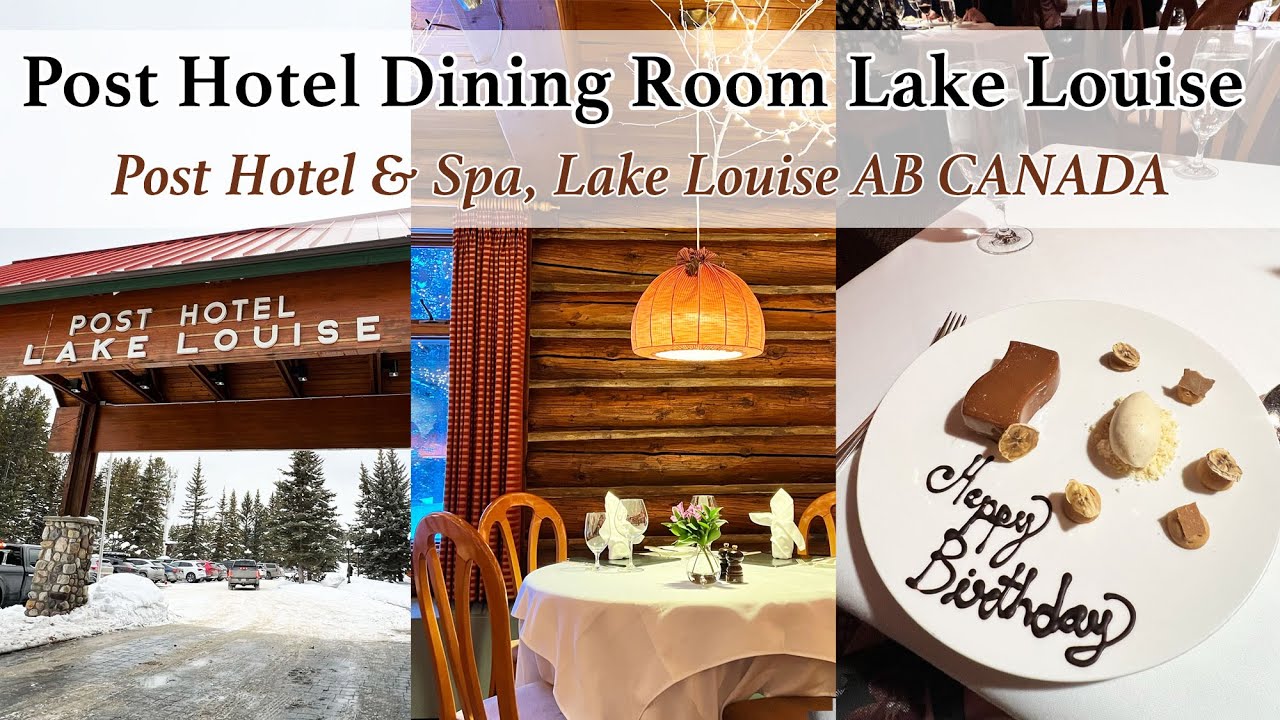 🍷Post Hotel Dining Room Fine Dining | Post Hotel & Spa Lake Louise | Banff National Park Alberta🇨🇦