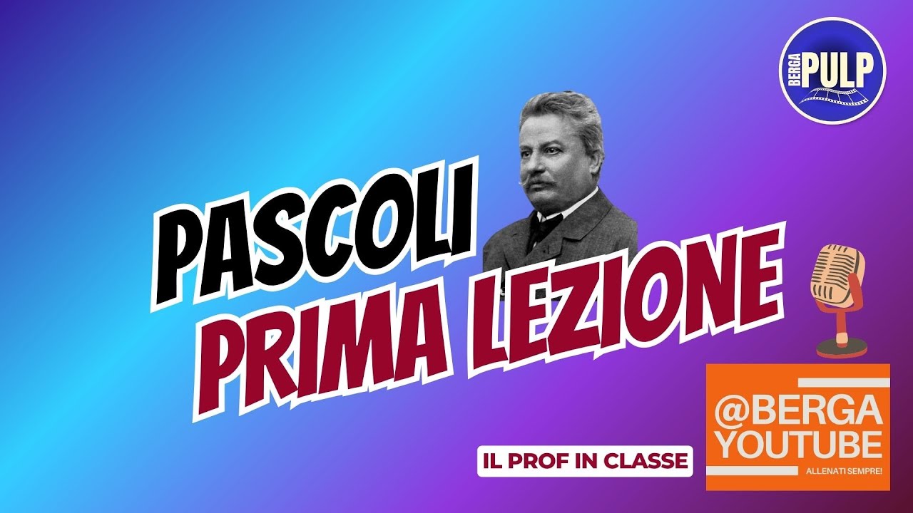 Pascoli Prima Lezione