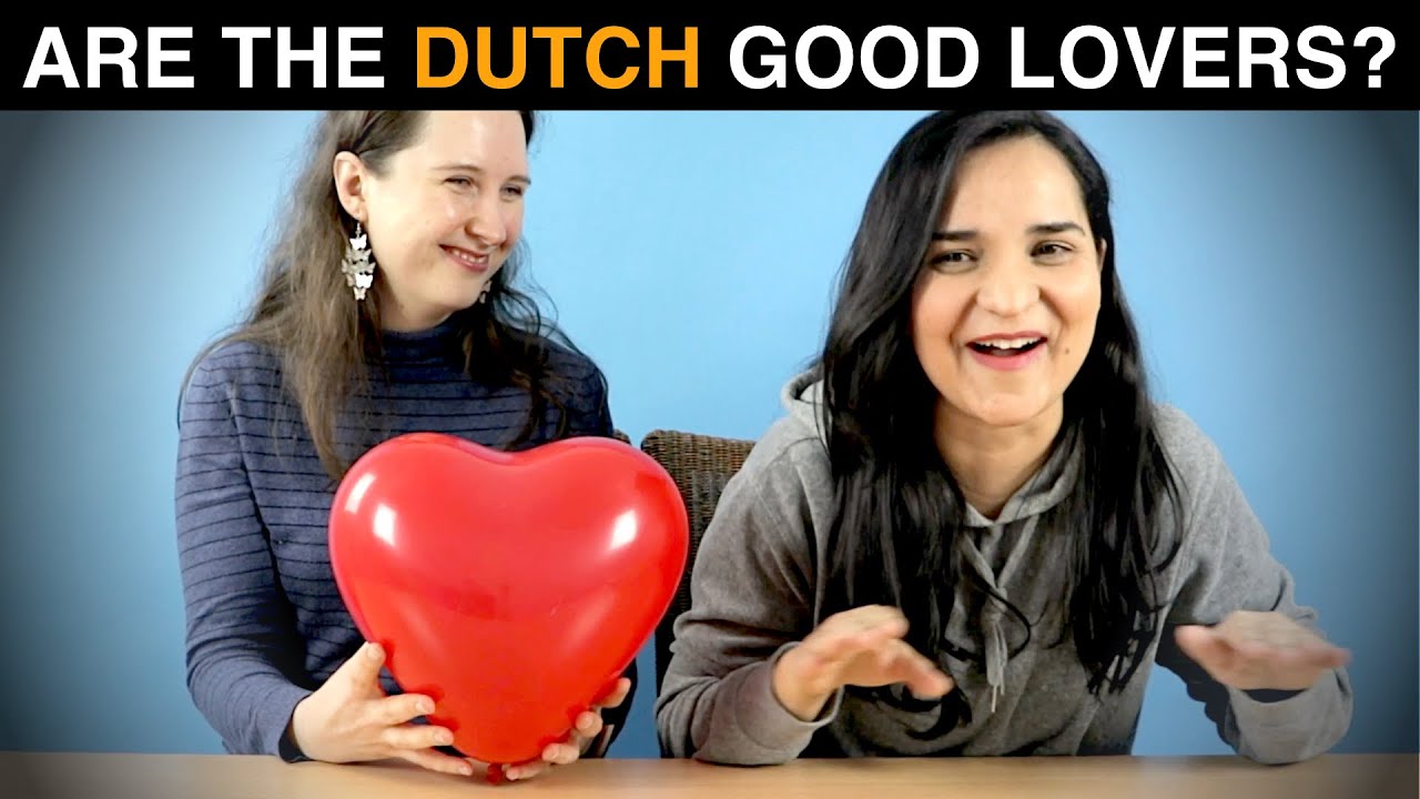 Are the DUTCH good LOVERS?
