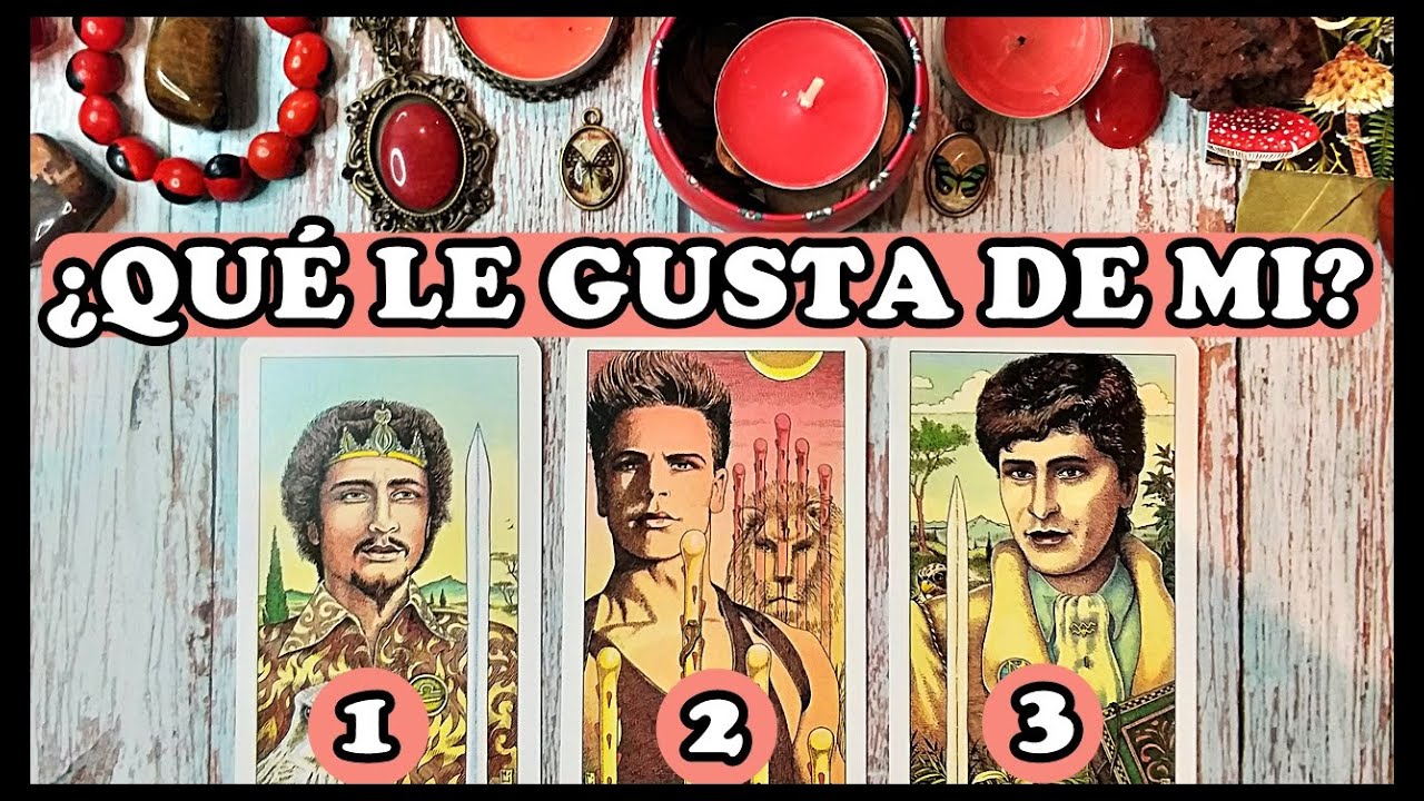 ¿QUÉ LE GUSTA DE MI? ¿CÓMO ME PERCIBE? 💌 🔮 Tarot Interactivo
