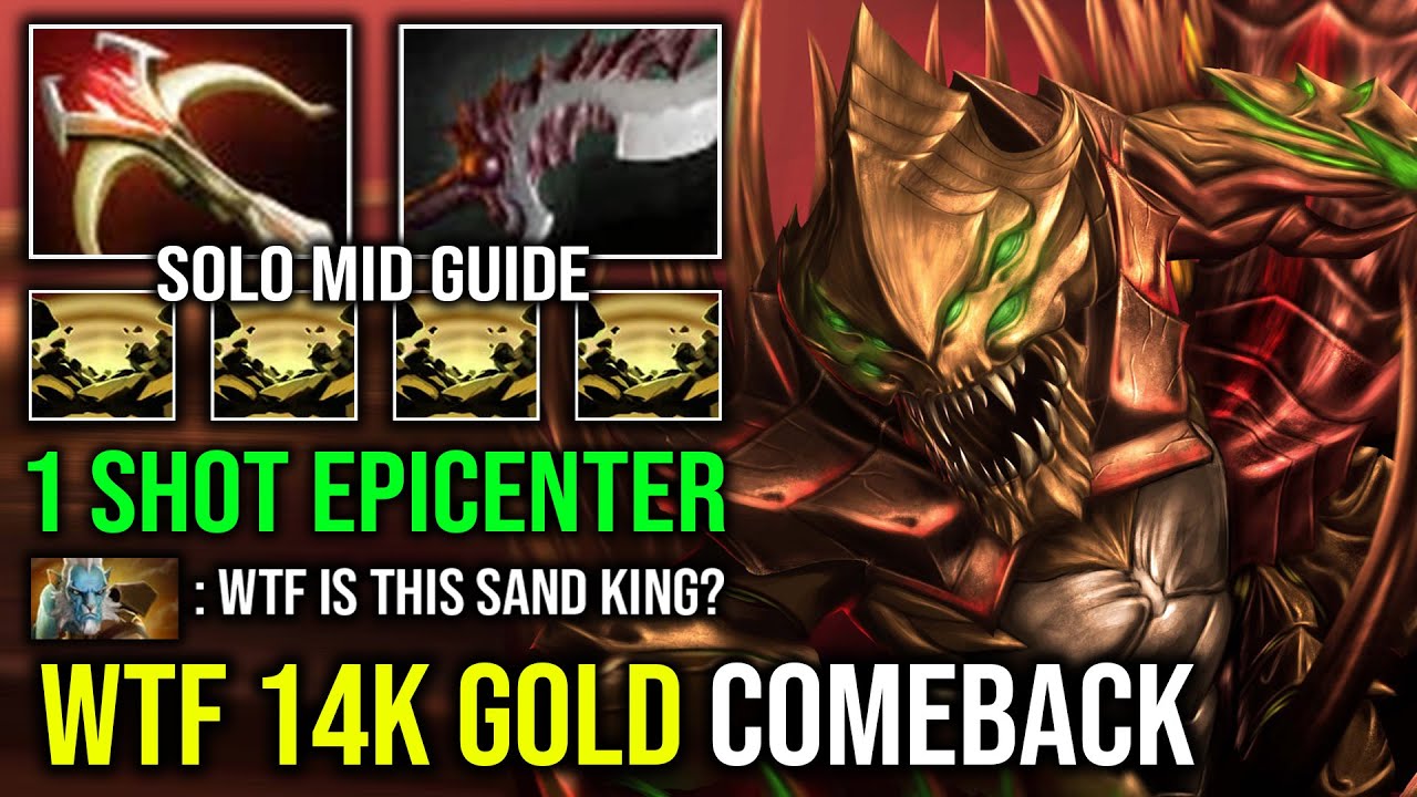 WTF 14K GOLD COMEBACK Solo Mid Sand King 1 Shot Epicenter Abyssal Blade Daedalus Crit Dota 2