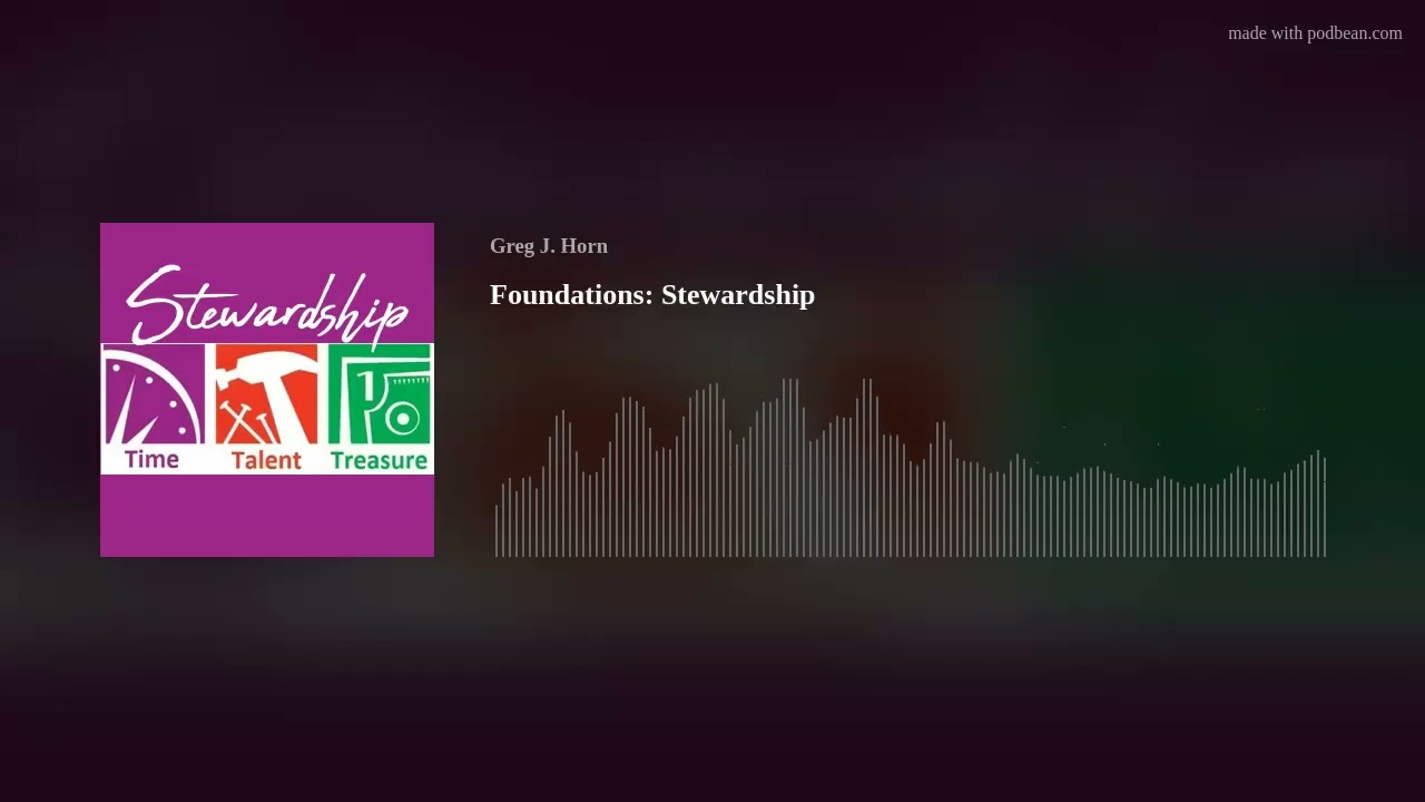 Foundations: Stewardship