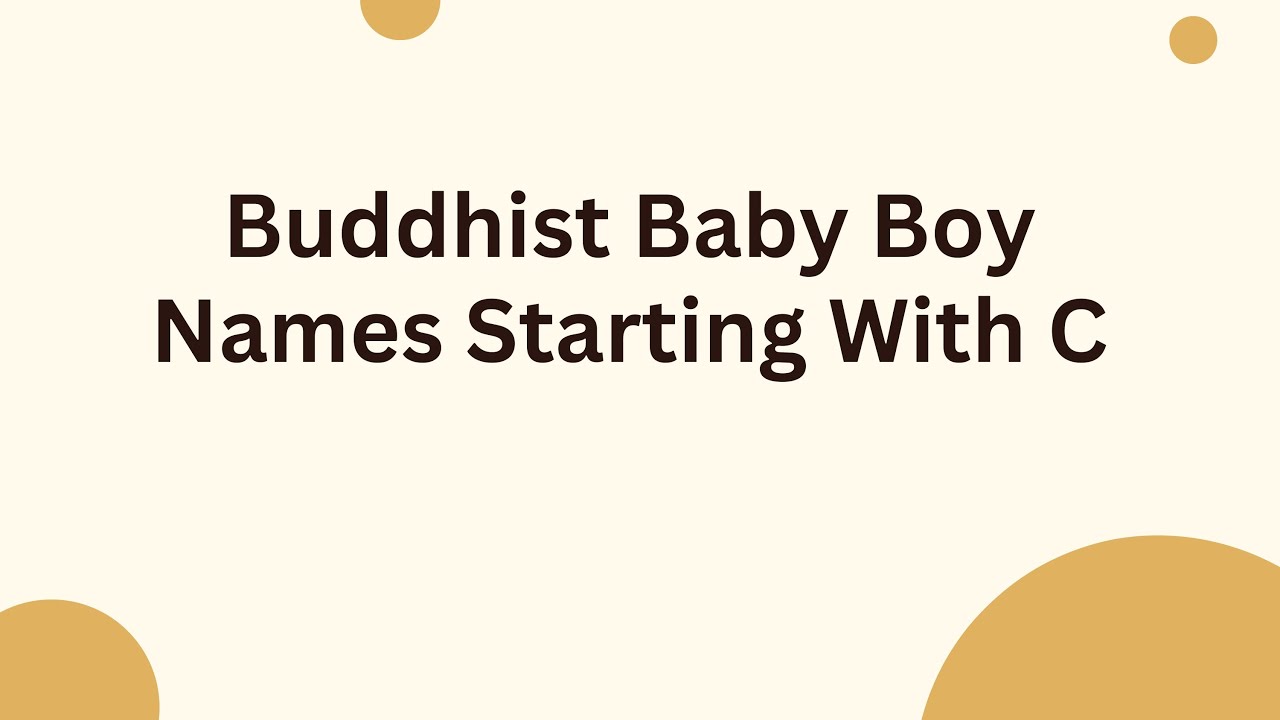Buddhist Baby Boy Names Starting With C