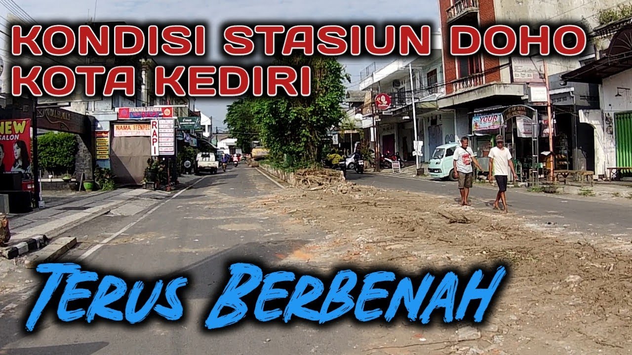 Stasiun Doho Kediri Terus Berbenah