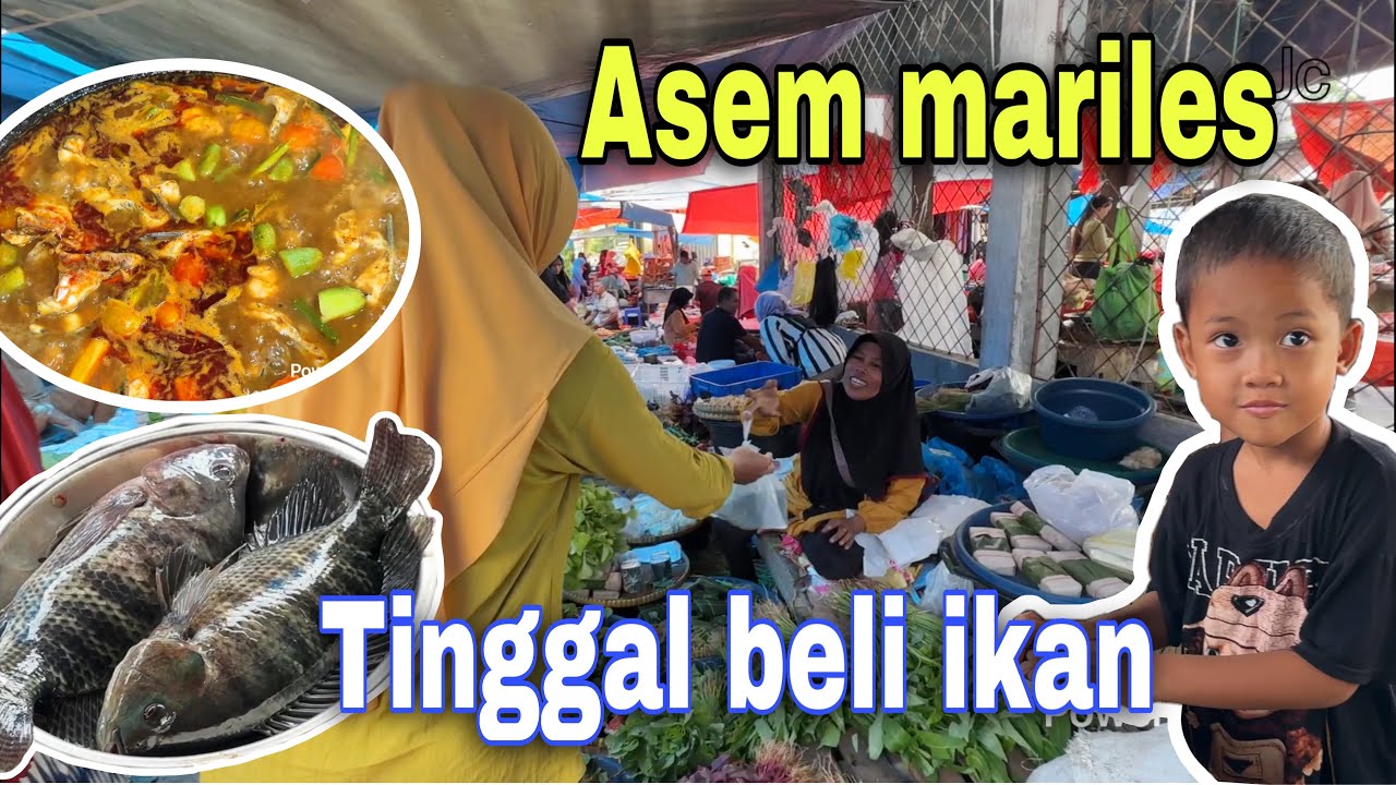 50% MARILES 50% BELI DI PASAR⁉️ HARI INI MASAK IKAN NILA ASAM PEDAS