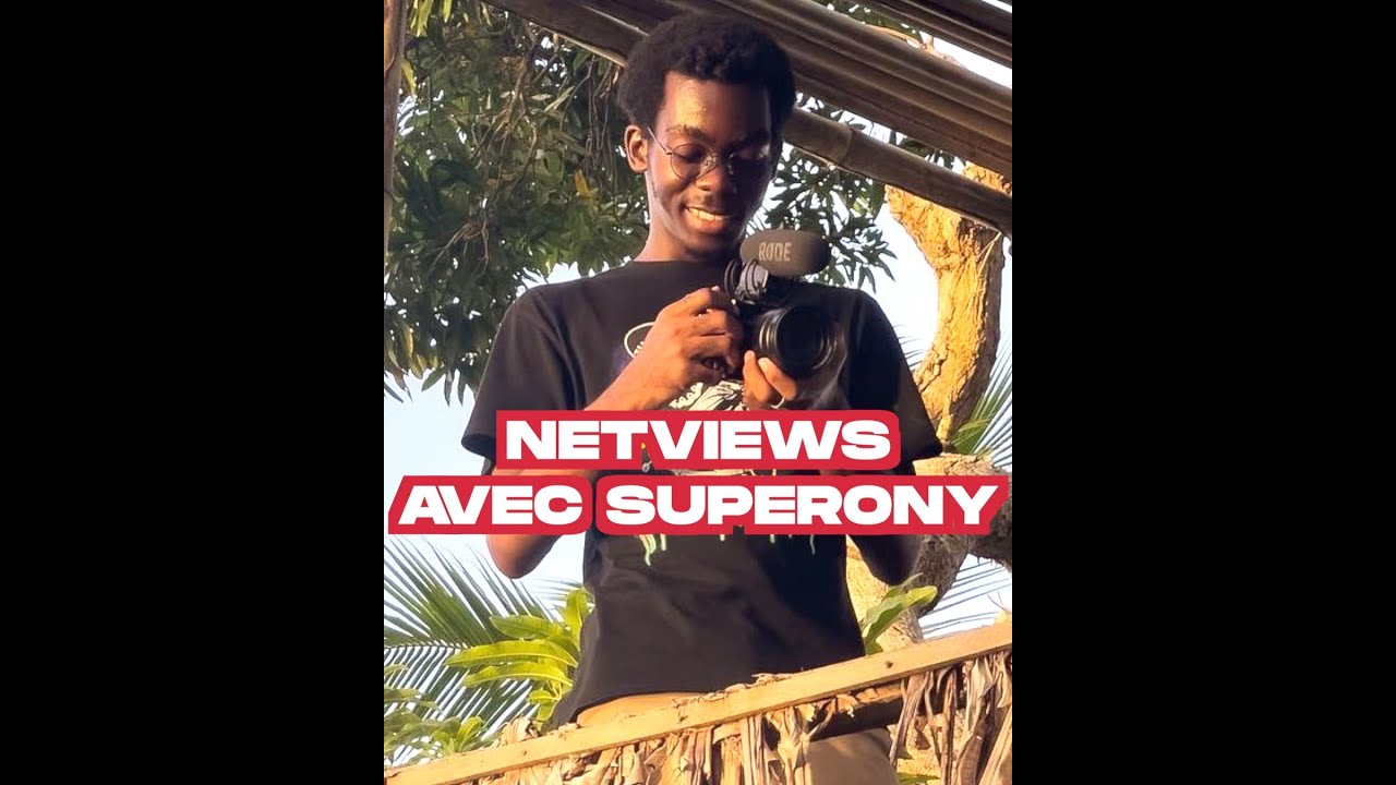 NetViews X Super ONY, réalisateur et créateur de contenu vidéos.