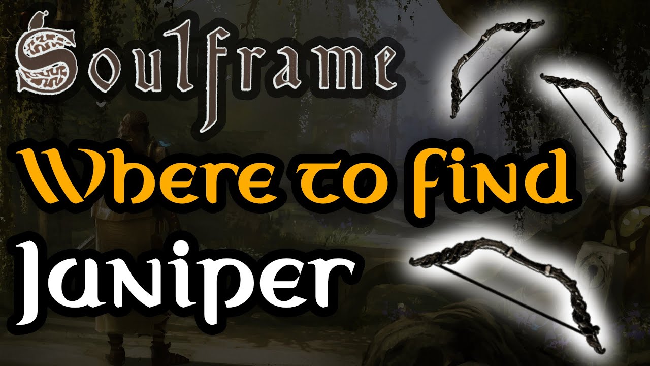 Soulframe - Where to find Juniper