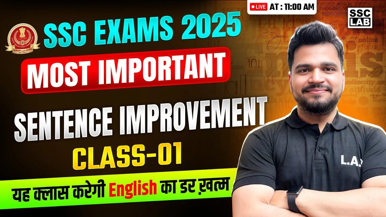 SSC Exams 2025 | Sentence Improvement in English | SSC CGL, CHSL, MTS English by Piyush Sir