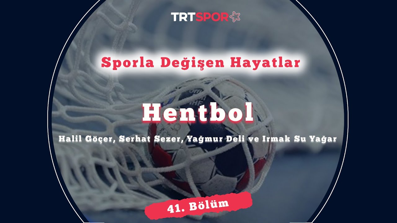 İskenderun'da Deprem Sonrası Hentbol ile Değişen Hayatlar | Sporla Değişen Hayatlar 41. Bölüm