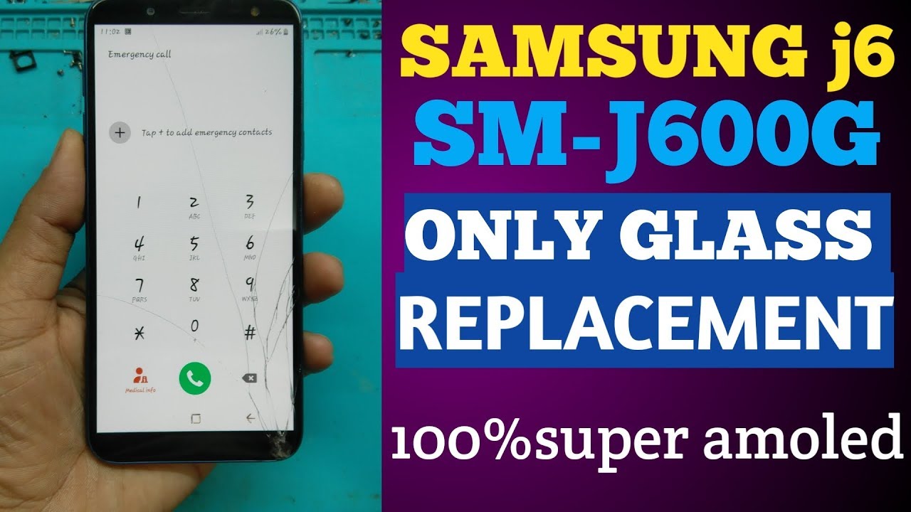 Samsung J6 Touch Screen Replacement|Samsung J6 Glass Replacement