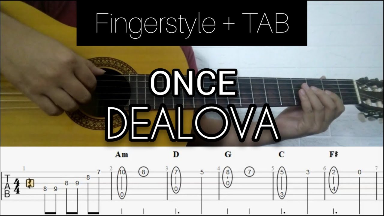 Once - Dealova | Fingerstyle Guitar (TABLATURE + CHORD)