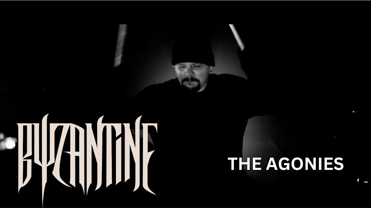 BYZANTINE - THE AGONIES (OFFICIAL VIDEO)