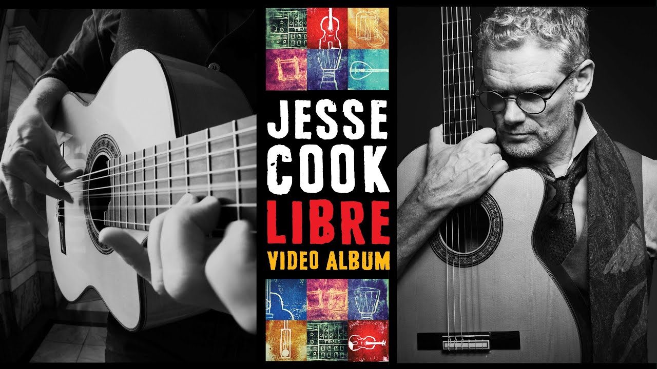 Jesse Cook | Libre Video Album (Official)