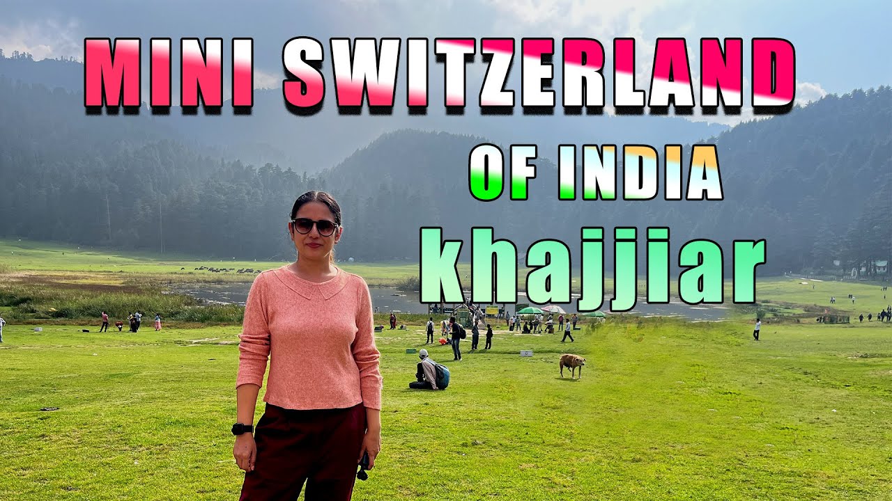 khajjiar || Mini Switzerland of India || Dalhousie || Himachal Pradesh Tour
