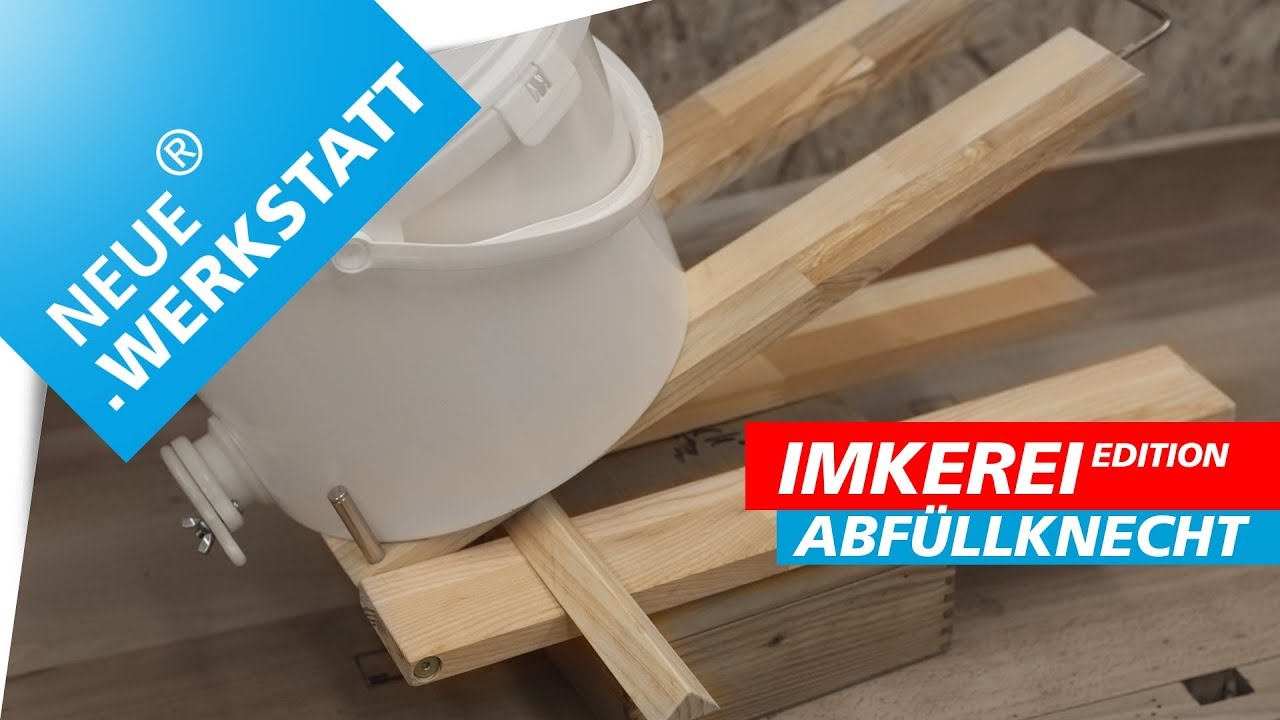 Das muss JEDER IMKER haben! Honig abfüllen mit dem Abfüllknecht für Eimer (Leim, Farbe, Olivenöl)