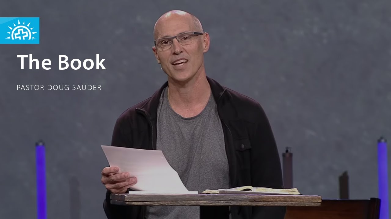 The Book | Pastor Doug Sauder | Saturday 6pm