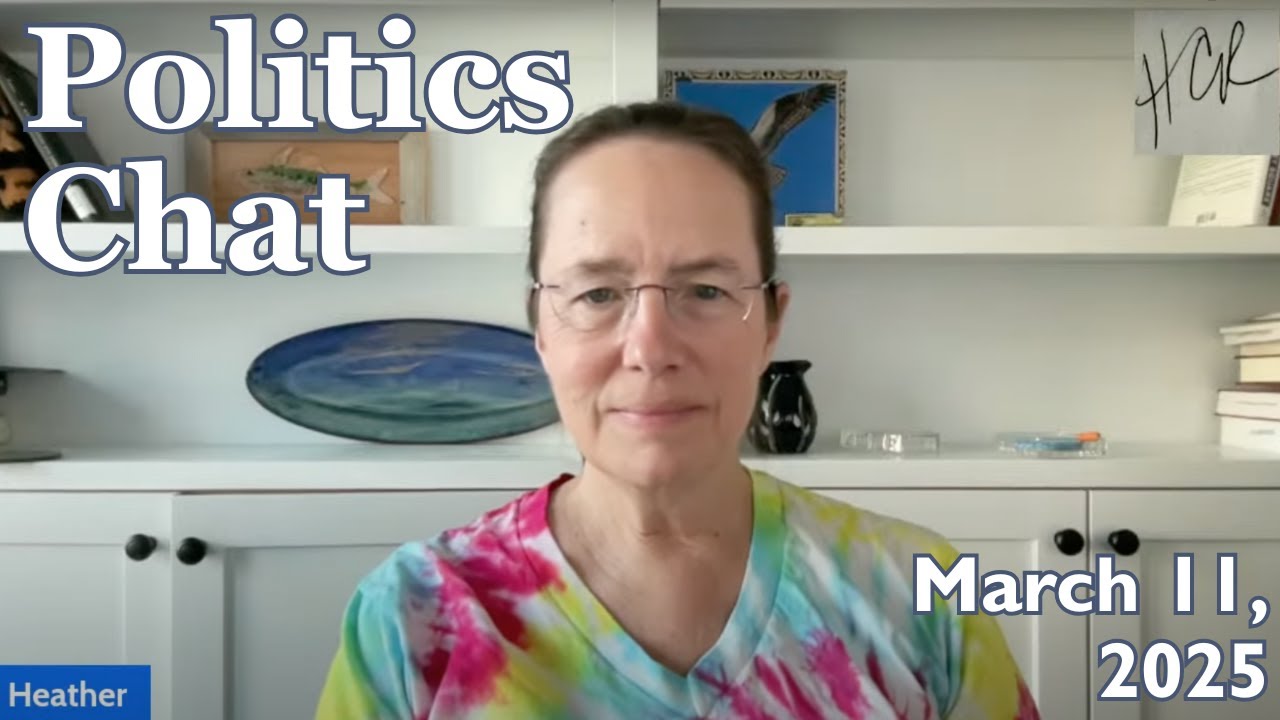 Politics Chat, March 11, 2025