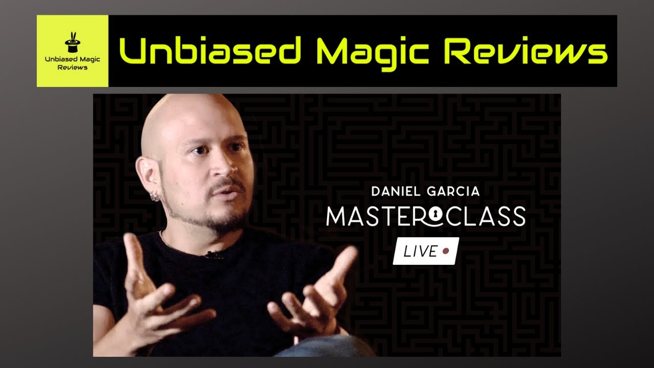 Magic Review - Daniel Garcia Masterclass Live