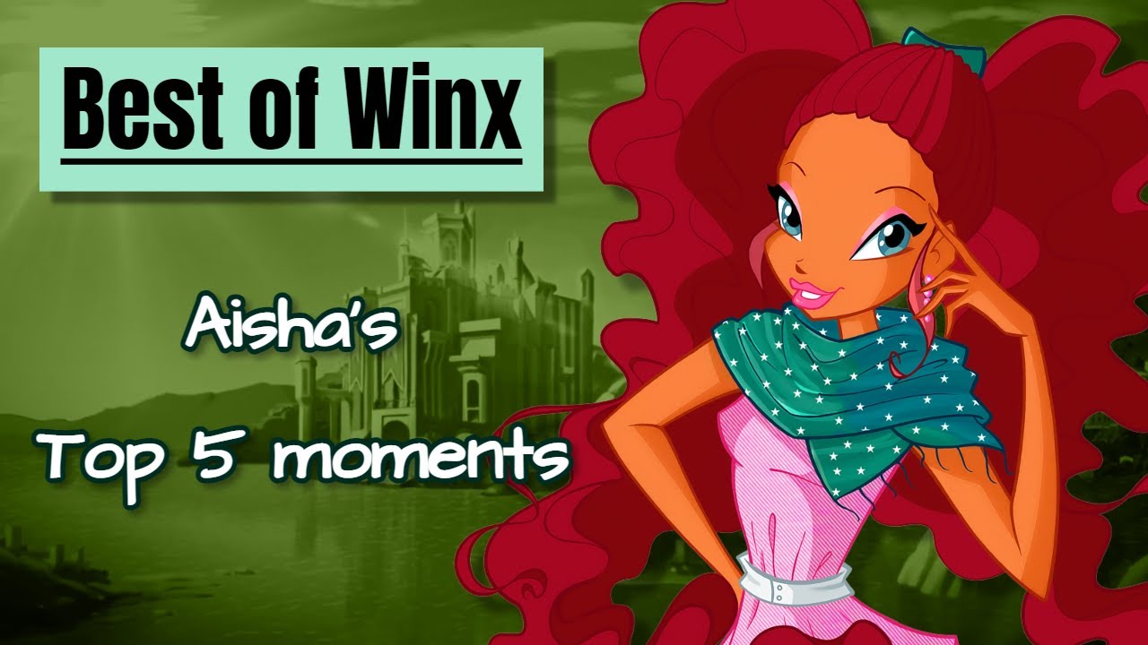 Best of Winx | Aisha's Top 5 Moments
