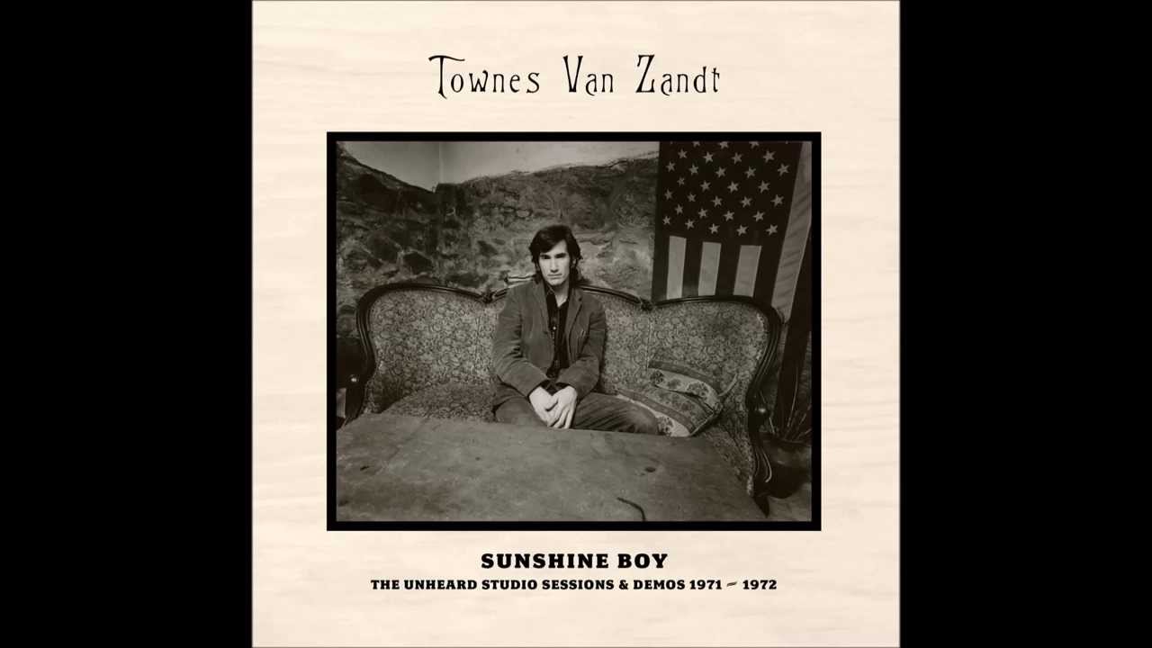 Townes Van Zandt , Sunshine Boy