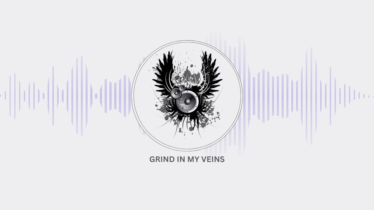 @METMORPHO |  Grind in My Veins