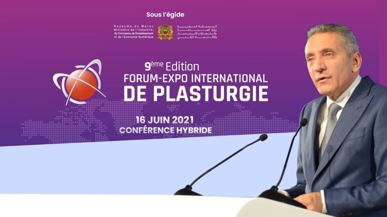 Intervention de M. le Ministre à la 9ème ed du Forum-exposition International de la Plasturgie 2021