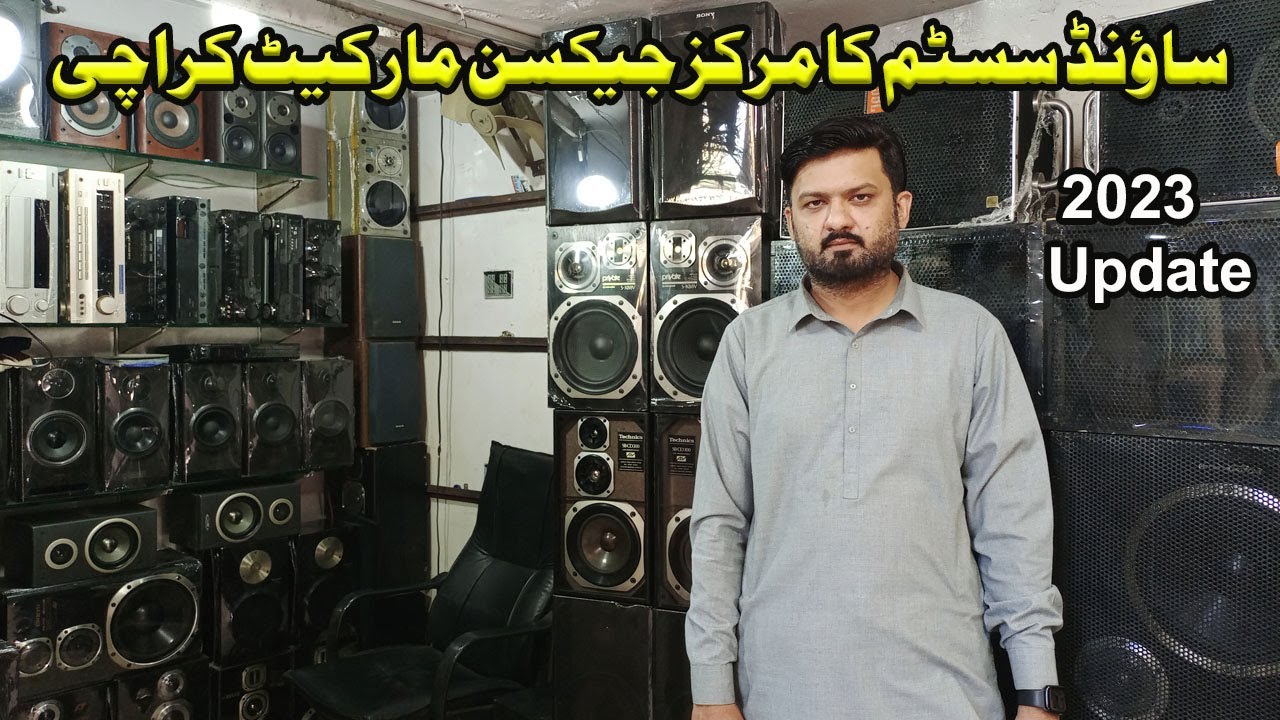 Sound System Jackson Market Karachi 2023 | Japanese Speakers Branded Amplifier Imported Sound System