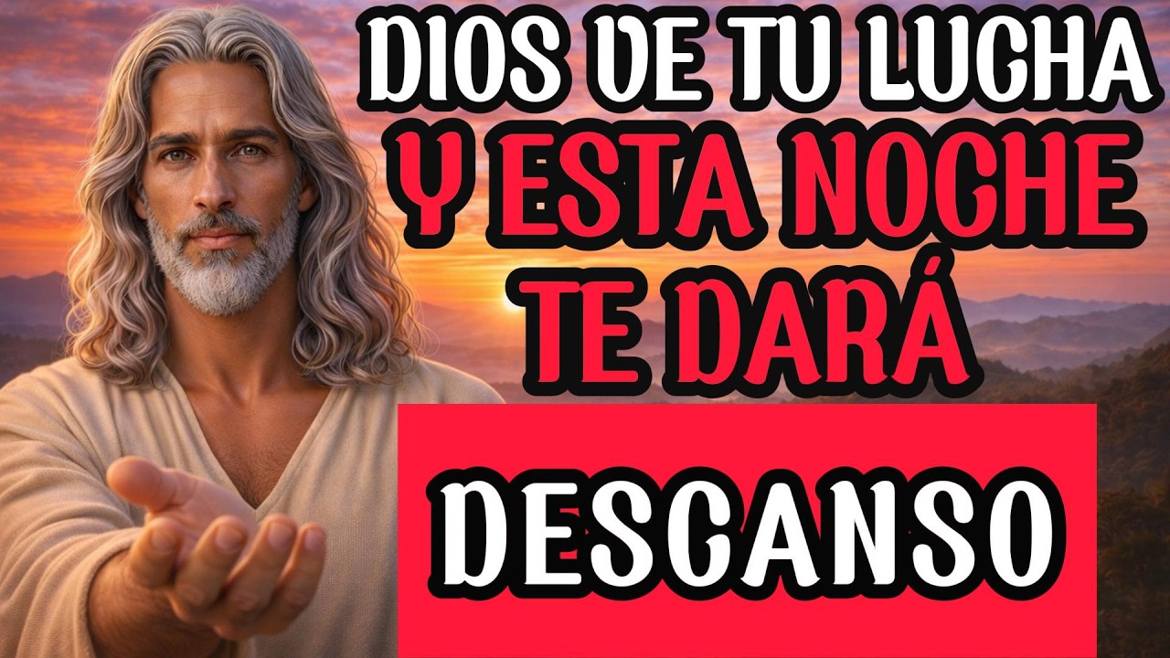DIOS VE TU LUCHA Y EN ESTE DIA TE DA DESCASO  #feendios #descanco