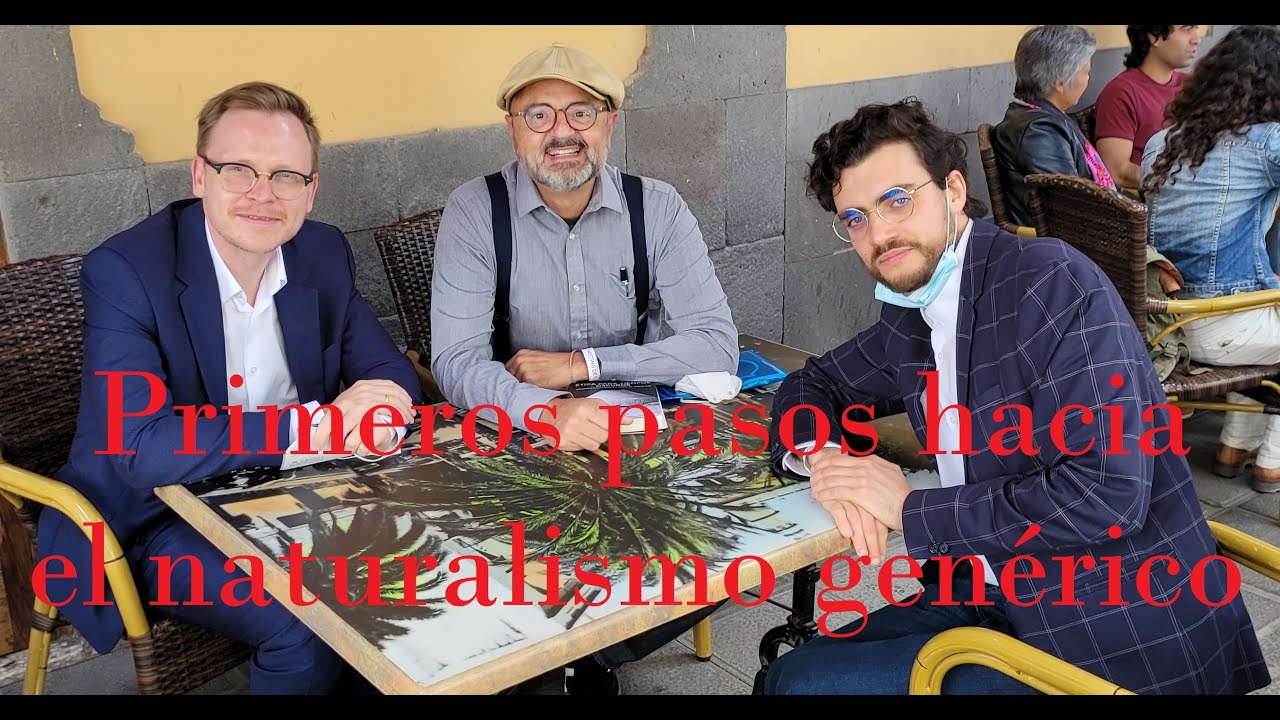 Primeros pasos hacia el naturalismo genérico
